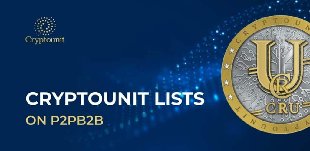 Cryptounit Blockchain Lists on P2PB2B  - 1