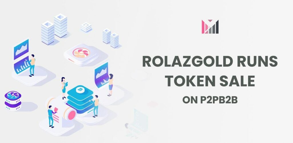 RolazGold Runs Token Sale on P2PB2B on April 1st - 1