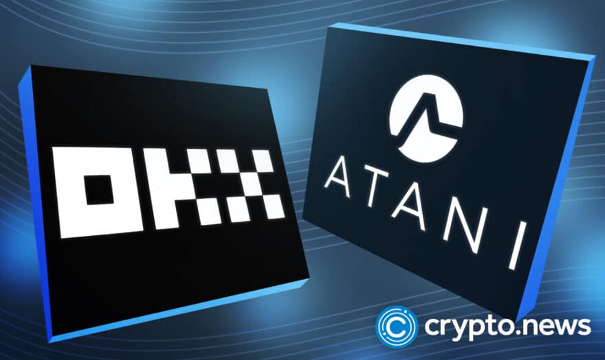 OKX Joins Forces with Atani to Foster Crypto Adoption