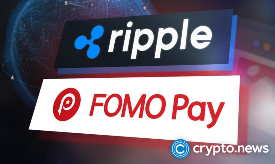 FOMO Pay Partners With Ripple To Provide Improved Treasury Management Solutions 