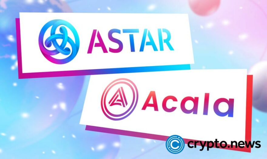 Acala and Astar Network Join Hands to Boost DeFi in Polkadot