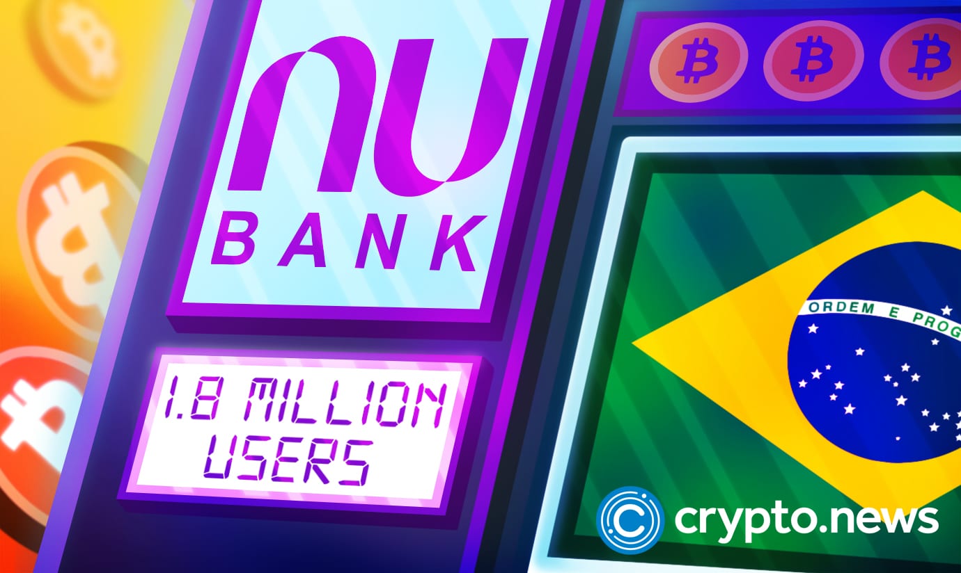 Nubank Attracts More Than 1.8 Million Brazilian Residents to Its Crypto Platform