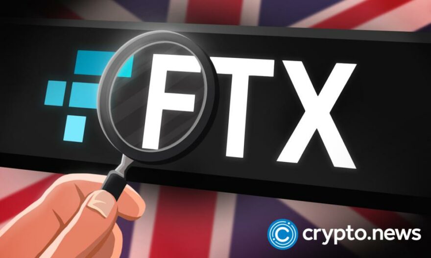 UK Financial Regulator Lists Crypto Exchange FTX as Unauthorized Firm
