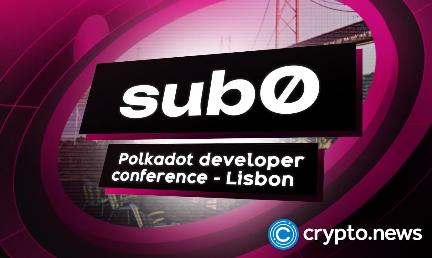 La conferencia sub0 2022 de Polkadot llegará a Lisboa los días 28 y 29 de noviembre – crypto.news