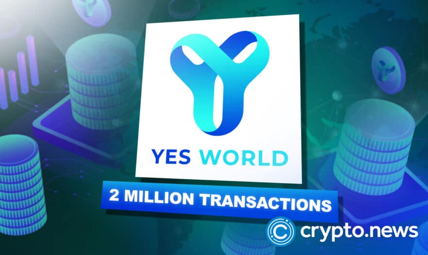 Pay with crypto company, YES WORLD, doubles transaction count to two million in two months