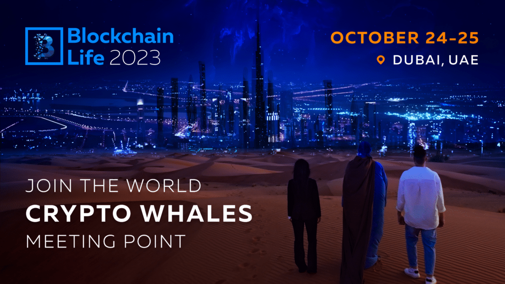 Blockchain Life Forum to host Crypto Whales Meeting Point in Dubai - 1