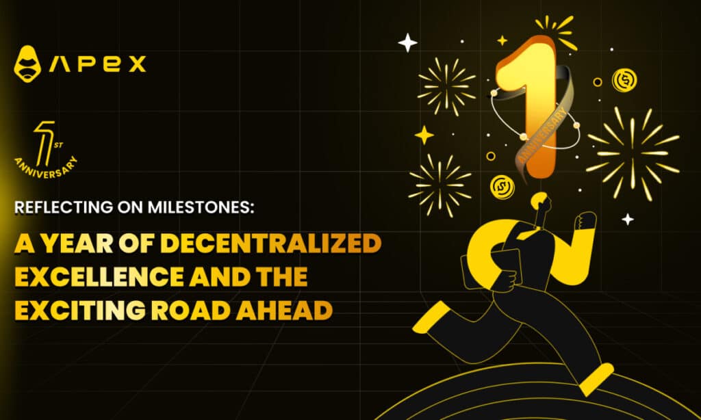 ApeX Protocol marks 1-year anniversary with milestones and roadmap unveiling - 1