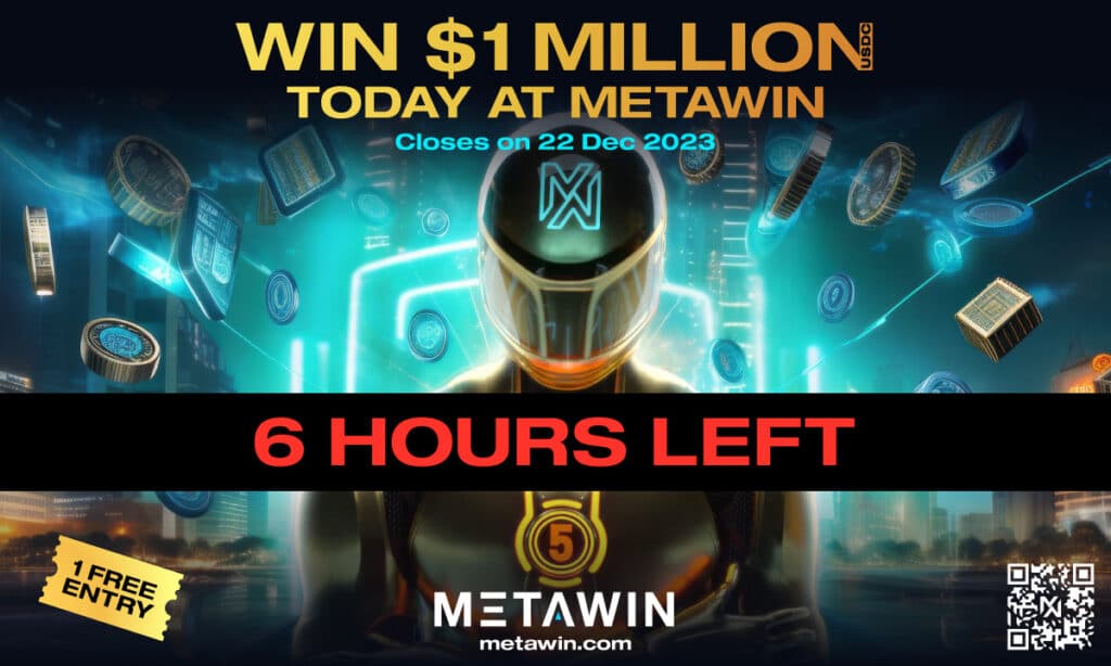 6 hours left in MetaWin's 1m USDC prize race - 1