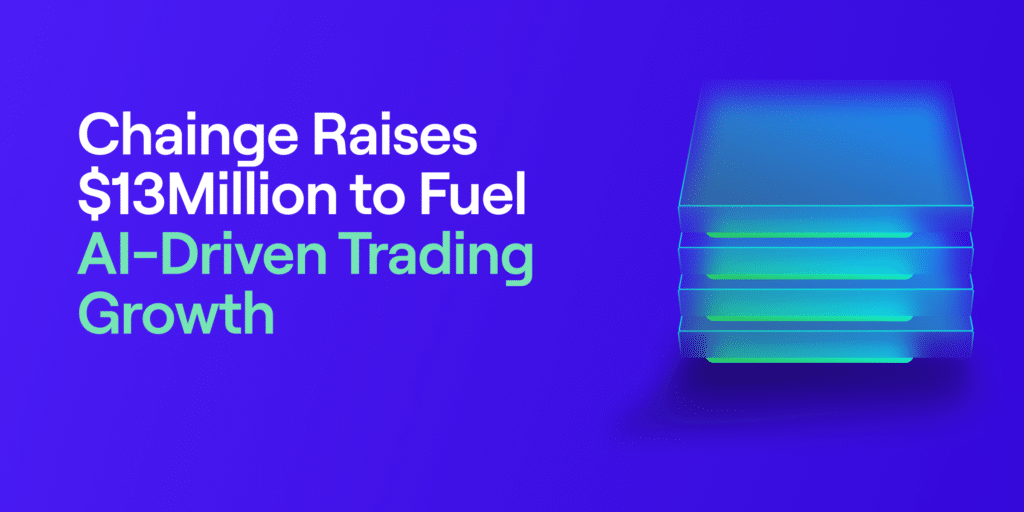 Chainge receives $13m investment to enhance cross-chain trading - 1