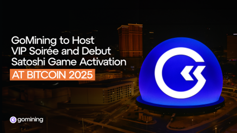 GoMining to host a VIP soirée and debut Satoshi game activation at Bitcoin 2025 - 1