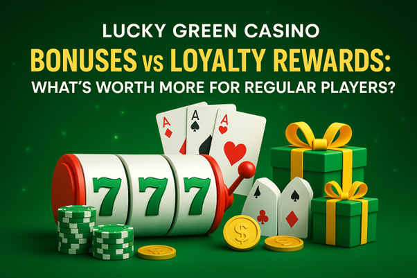 Lucky Green Casino bonuses vs. loyalty rewards - 1