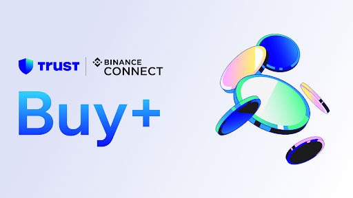 Trust Wallet launches Buy+, powered by Binance Connect, to simplify crypto access - 1