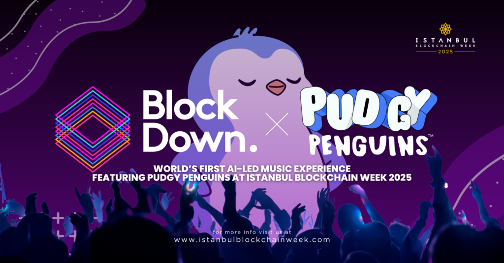 BlockDown Festival launches AI-led music experience, featuring Pudgy Penguins, at Istanbul Blockchain Week - 1